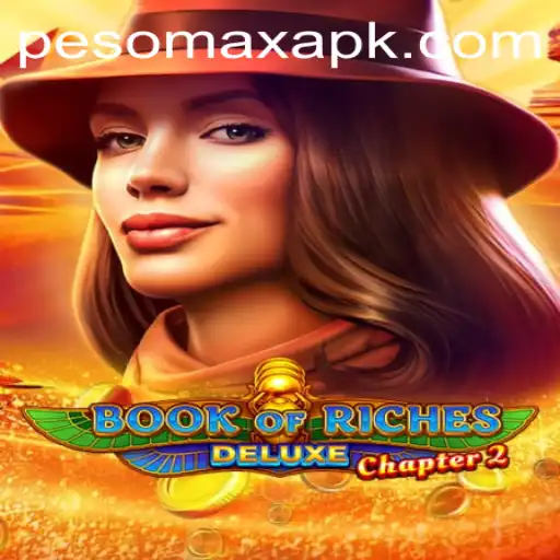 Explore the Thrills of Book of Riches Deluxe Chapter 2: Featuring PESOMAX