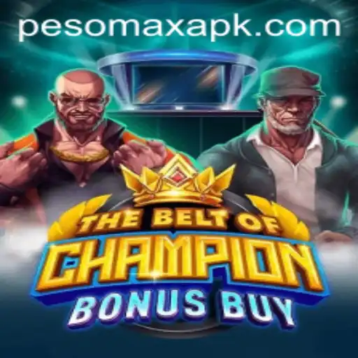 TheBeltOfChampionBonusBuy: Unleashing Adventure with PESOMAX